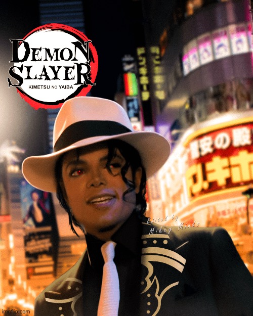 Muzan Jackson | image tagged in demon slayer,michael jackson | made w/ Imgflip meme maker