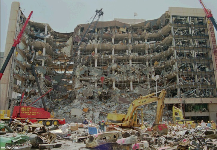 Oklahoma City Alfred P Murrah Federal Bombing Timothy McVeigh | image tagged in oklahoma city alfred p murrah federal bombing timothy mcveigh | made w/ Imgflip meme maker