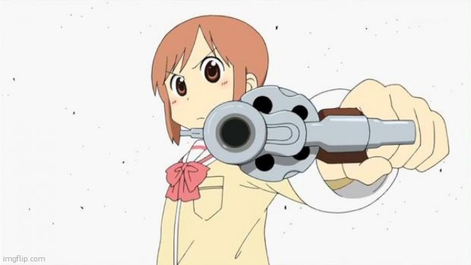 please no | image tagged in anime gun point | made w/ Imgflip meme maker