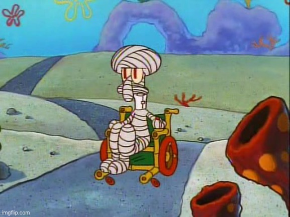 squidward in wheelchair | image tagged in squidward in wheelchair | made w/ Imgflip meme maker
