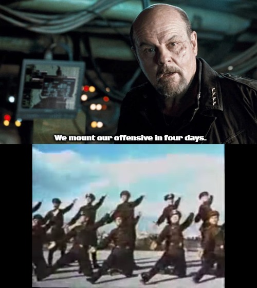 Russian counter offensive | We mount our offensive in four days. | image tagged in hugh ashdown,russian army dance party,slavic | made w/ Imgflip meme maker