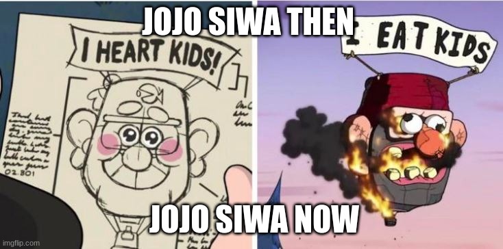 am i wrong tho | JOJO SIWA THEN; JOJO SIWA NOW | image tagged in i heart kids i eat kids | made w/ Imgflip meme maker