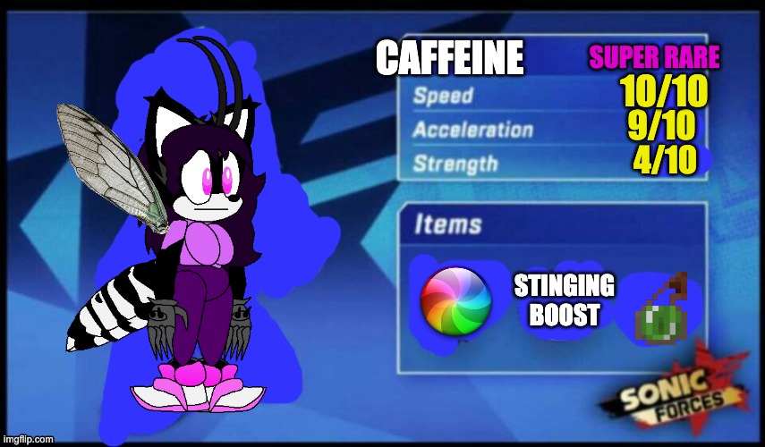 [UPDATED] Sonic Forces Meme Battle | SUPER RARE; CAFFEINE; 10/10; 9/10; 4/10; STINGING BOOST | image tagged in updated sonic forces meme battle | made w/ Imgflip meme maker