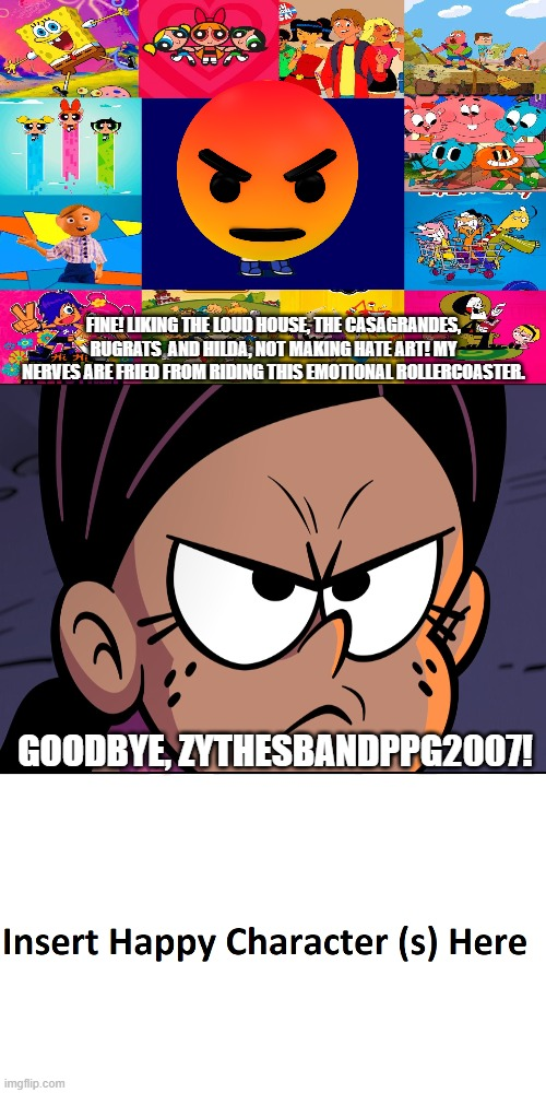 Who's Glad At Ronnie Anne Ends Up With ZytheSBandPPG2007? Blank Meme Template