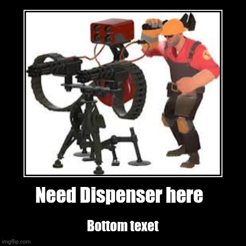 Need Dispenser here | Bottom texet | image tagged in funny,demotivationals | made w/ Imgflip demotivational maker