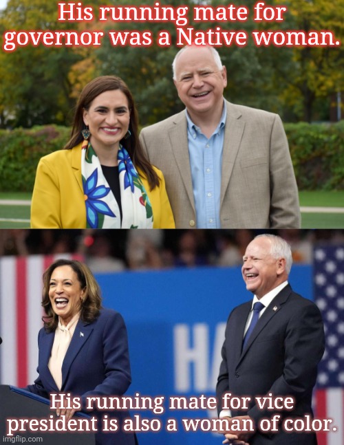 This is what an ally looks like. | His running mate for governor was a Native woman. His running mate for vice president is also a woman of color. | image tagged in tim walz and peggy flanagan,harris-walz laughing,tolerance,diversity,you are a good man thank you | made w/ Imgflip meme maker