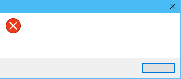 Windows 10 Error Message with one button Blank Meme Template