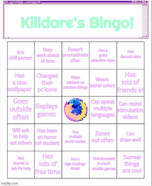 I challenge someone to do this | image tagged in killdare's bingo | made w/ Imgflip meme maker