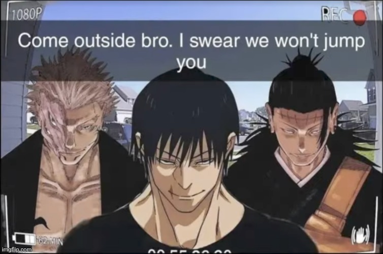 trust | image tagged in jjk trio | made w/ Imgflip meme maker