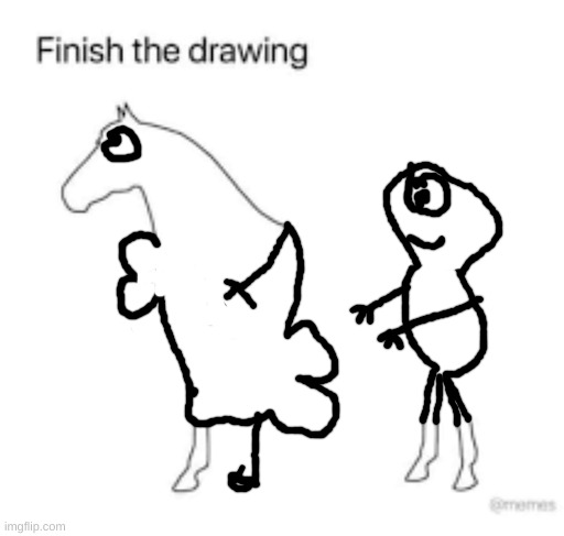 Done. | image tagged in finish the drawing | made w/ Imgflip meme maker