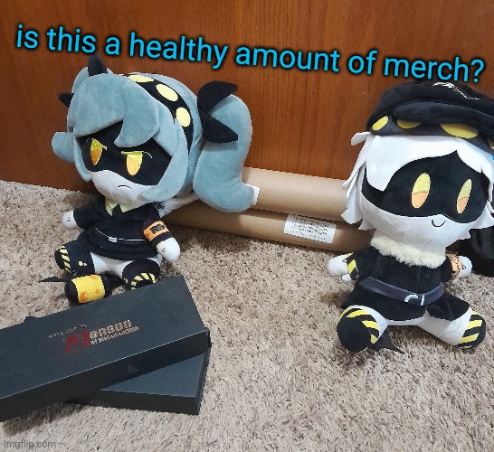 is it? | is this a healthy amount of merch? | image tagged in murder drones,question | made w/ Imgflip meme maker