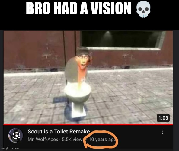 Bro had a vision | BRO HAD A VISION 💀 | image tagged in skibbidi toilet | made w/ Imgflip meme maker