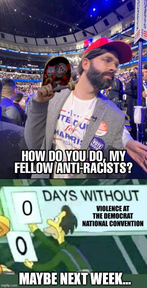 No violence? Maybe next week... | MAYBE NEXT WEEK... | image tagged in democrat clown show over for now | made w/ Imgflip meme maker