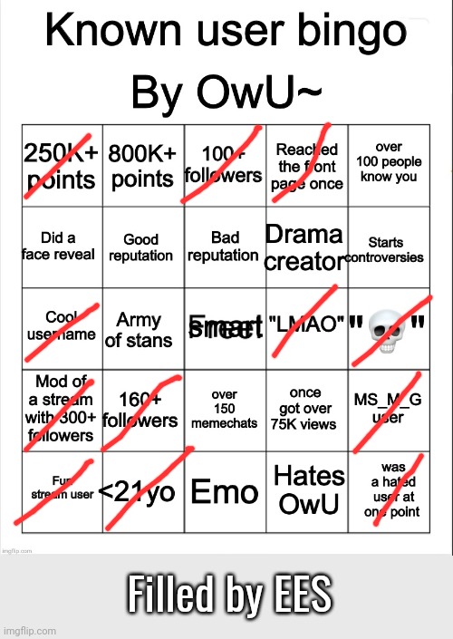 Filing OwU template until I get a bingo #4 (oh yeah I got comment banned once, I remember) | Filled by EES | image tagged in stupid bingo by owu re-uploaded by ayden | made w/ Imgflip meme maker