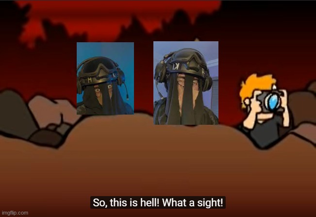 So this is Hell | image tagged in so this is hell | made w/ Imgflip meme maker