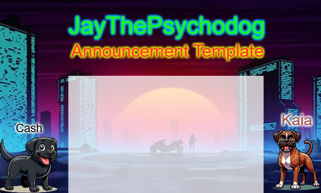 High Quality JayThePsychodog Announcement Template Blank Meme Template