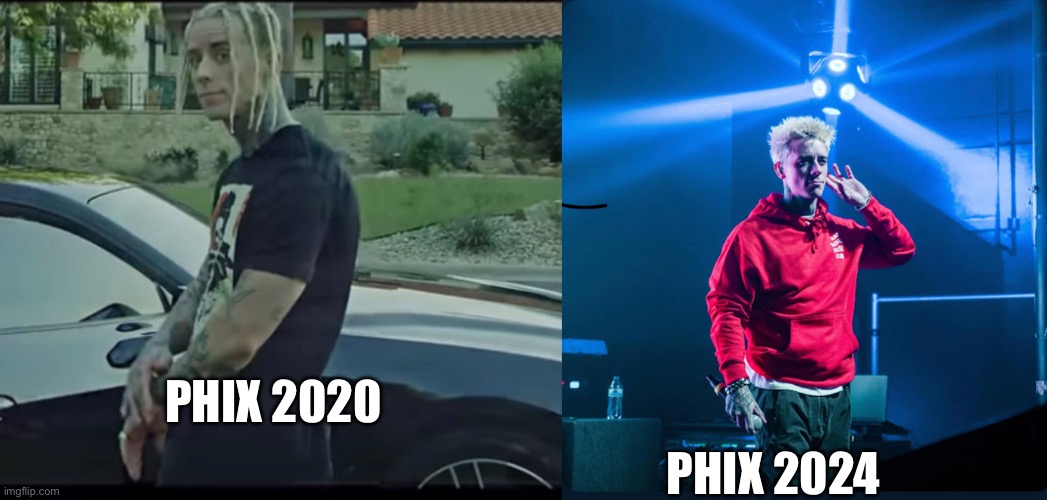 It's crazy on how my fav singer went from being an underrated rapper to being an awesome rockstar | PHIX 2020; PHIX 2024 | made w/ Imgflip meme maker