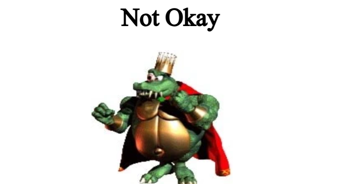 High Quality Not Okay Blank Meme Template