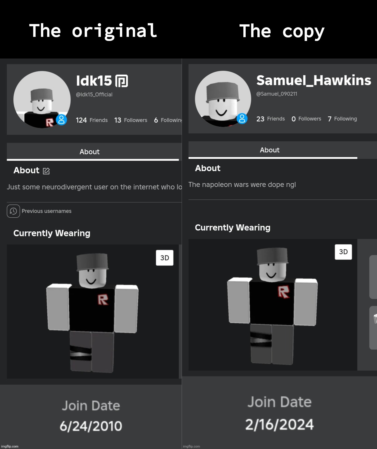 The original; The copy | made w/ Imgflip meme maker