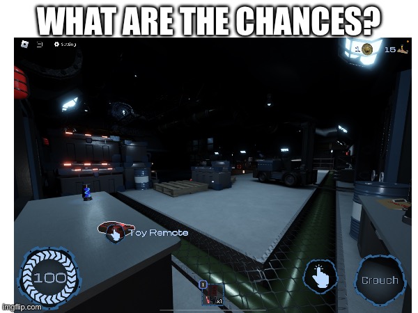 I then got a lantern, a code breached, and two rooms away a flash beacon. Then died to a wall dweller in an identity fraud room. | WHAT ARE THE CHANCES? | image tagged in pressure,roblox,lucky | made w/ Imgflip meme maker