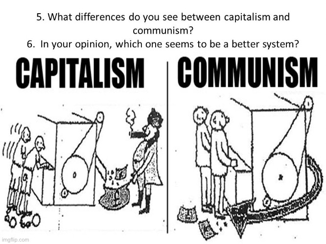 Hmmmm but what could this mean | image tagged in communism,capitalism | made w/ Imgflip meme maker