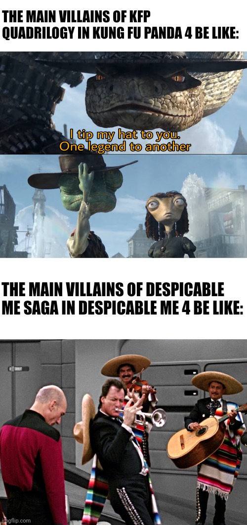 How did the villains respectfully by a protagonist? | THE MAIN VILLAINS OF KFP QUADRILOGY IN KUNG FU PANDA 4 BE LIKE:; THE MAIN VILLAINS OF DESPICABLE ME SAGA IN DESPICABLE ME 4 BE LIKE: | image tagged in despicable me,kung fu panda,dreamworks,minions,star trek the next generation | made w/ Imgflip meme maker