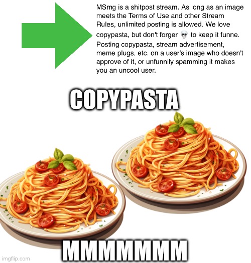 Mmmmmmm | COPYPASTA; MMMMMMM | made w/ Imgflip meme maker