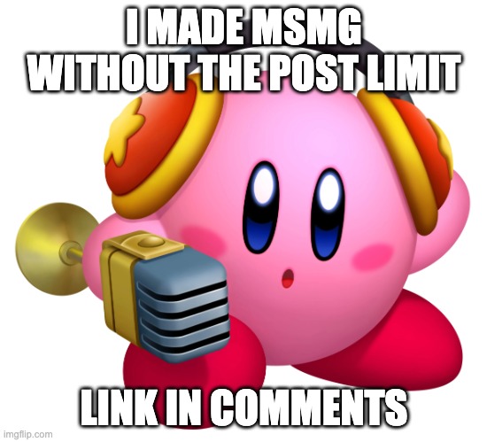 Kirby Hear Me Out - Imgflip