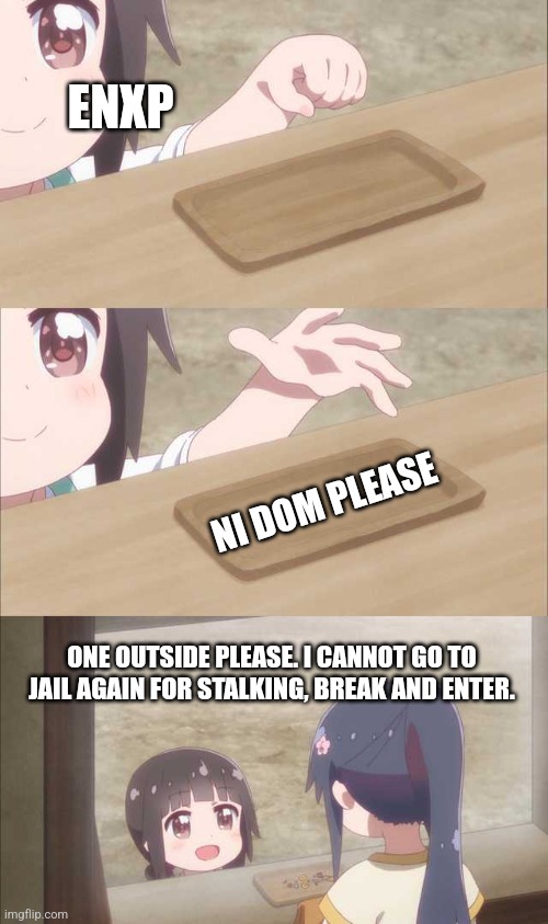 Genie Wishes | ENXP; NI DOM PLEASE; ONE OUTSIDE PLEASE. I CANNOT GO TO JAIL AGAIN FOR STALKING, BREAK AND ENTER. | image tagged in anime girl buying,infj,intj,entp,enfp,mbti | made w/ Imgflip meme maker