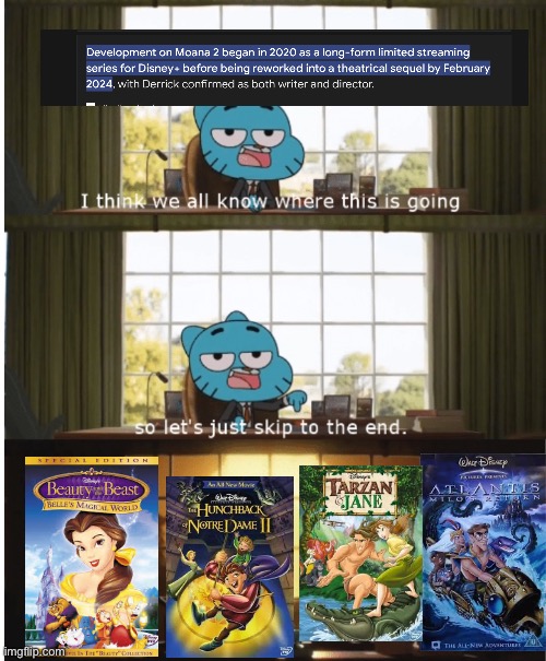 Disney’s Direct to dvd sequel era all over again? | image tagged in i think we all know where this is going | made w/ Imgflip meme maker