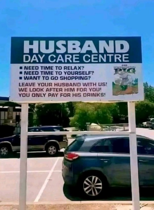 Husband Day Care Centre | image tagged in husband day care centre | made w/ Imgflip meme maker