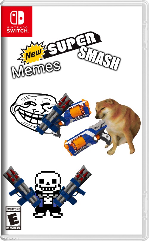 Nintendo Switch | Memes; SMASH | image tagged in nintendo switch | made w/ Imgflip meme maker