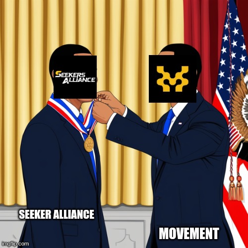 seeker alliance x movement | SEEKER ALLIANCE; MOVEMENT | image tagged in funny memes | made w/ Imgflip meme maker