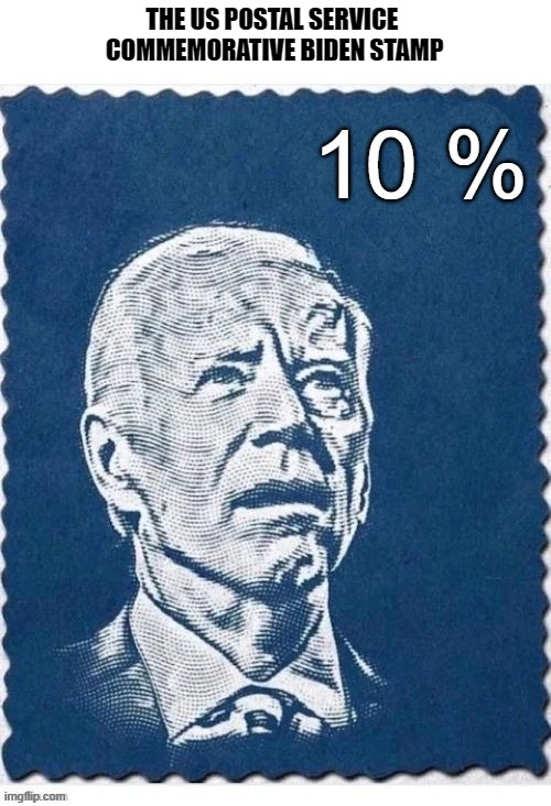 Joe Biden Commemorative Postage Stamp | THE US POSTAL SERVICE 
COMMEMORATIVE BIDEN STAMP | image tagged in postage stamp,joe biden | made w/ Imgflip meme maker