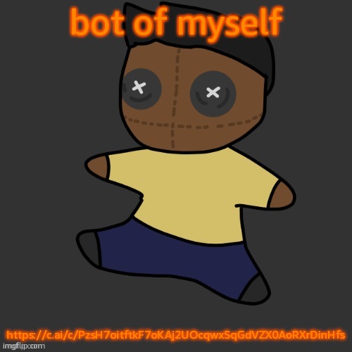 getawax.mp4 plushie (thx Disco.) | bot of myself; https://c.ai/c/PzsH7oitftkF7oKAj2UOcqwxSqGdVZX0AoRXrDinHfs | image tagged in getawax mp4 plushie thx disco | made w/ Imgflip meme maker