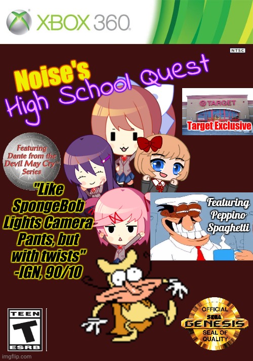 Noise on His Quest | High School Quest; Noise's; Target Exclusive; "Like SpongeBob Lights Camera Pants, but with twists"
-IGN, 90/10; Featuring Peppino Spaghetti | image tagged in xbox | made w/ Imgflip meme maker