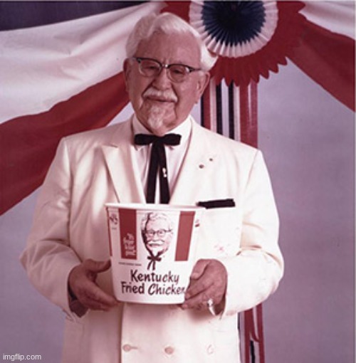 KFC Colonel Sanders | image tagged in kfc colonel sanders | made w/ Imgflip meme maker