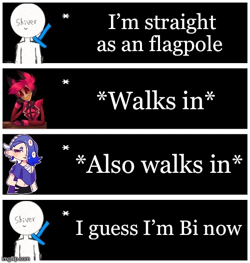 guess I’m a Twink now | I’m straight as an flagpole; *Walks in*; *Also walks in*; I guess I’m Bi now | image tagged in 4 undertale textboxes | made w/ Imgflip meme maker