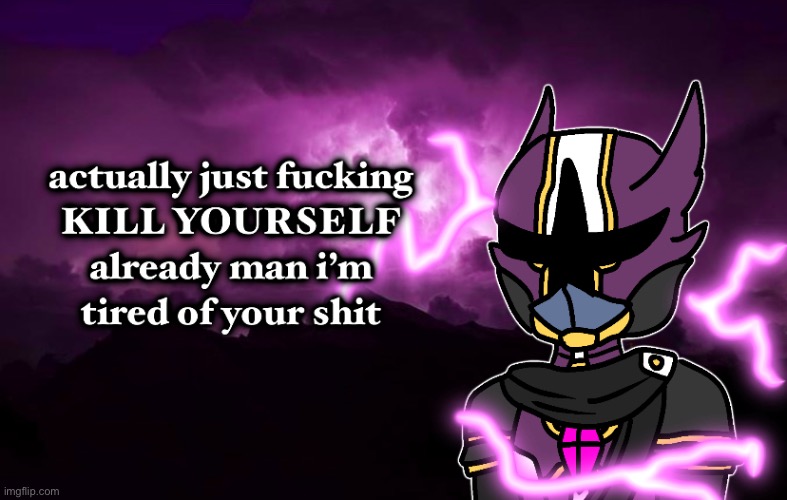 i am aware that 70% of you are tired of MY shit | image tagged in lowtiernova | made w/ Imgflip meme maker