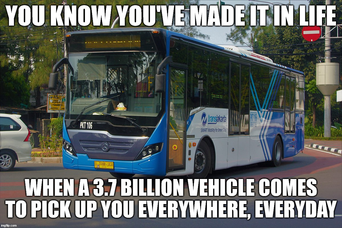 Jakarta's bus system appreciation post! | image tagged in jakarta,indonesia,bus,motivation,public transport,good morning | made w/ Imgflip meme maker