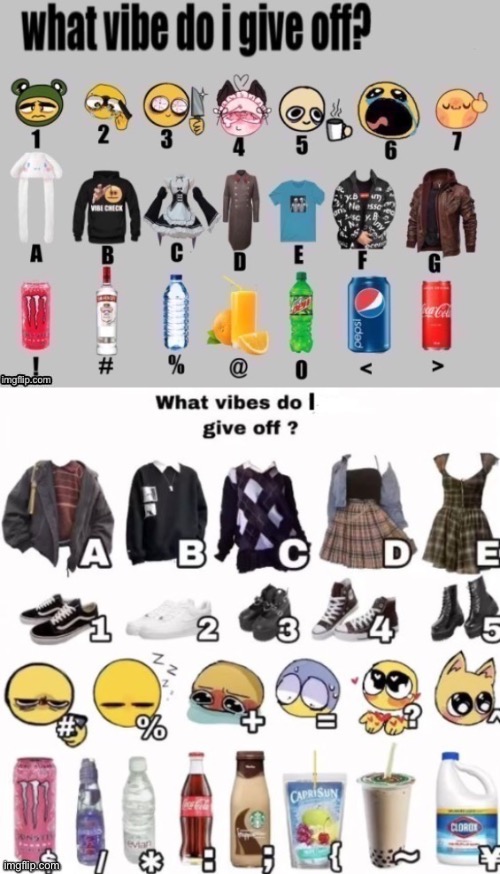 Do both (separately cuz ik some of you are gonna try to confuse me) | image tagged in what vibe do i give off | made w/ Imgflip meme maker