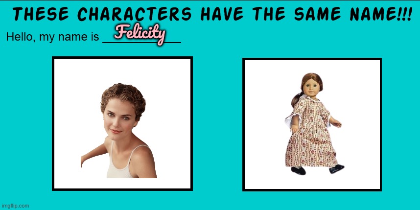 I'm Felicity Porter/Merriman | Felicity | image tagged in disney,hulu,girl,girls,live action,tv show | made w/ Imgflip meme maker