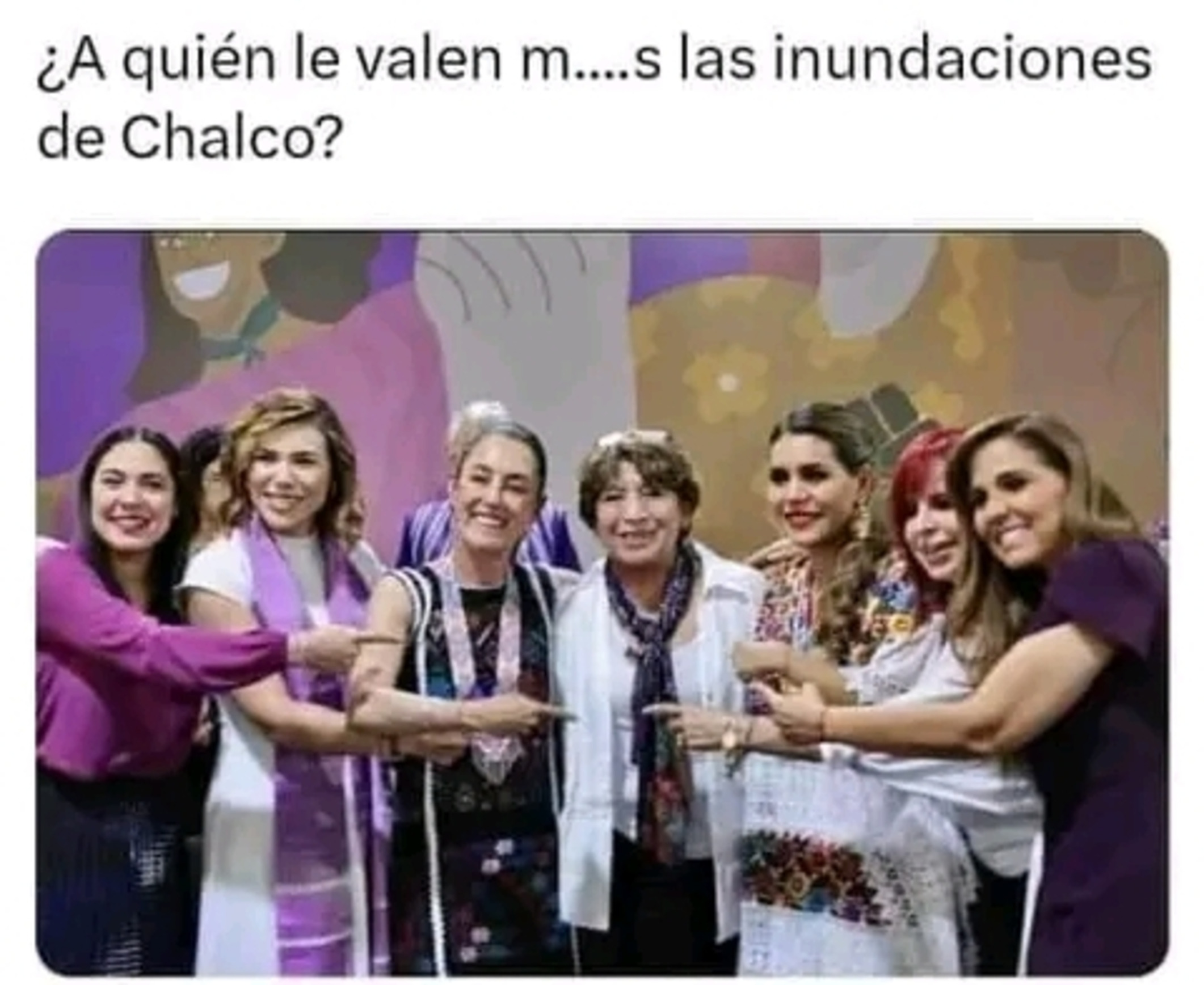 A quién creen que le vale madre Chalco delfina gomez Blank Meme Template