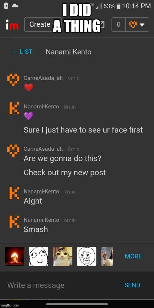 Flashback to when I first got with Nanami-kento almost 4 months ago | image tagged in memechat,i love you | made w/ Imgflip meme maker