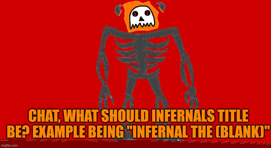 Blahaj | CHAT, WHAT SHOULD INFERNALS TITLE BE? EXAMPLE BEING "INFERNAL THE (BLANK)" | image tagged in infernal | made w/ Imgflip meme maker