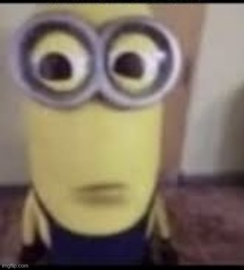 minion | image tagged in minion | made w/ Imgflip meme maker