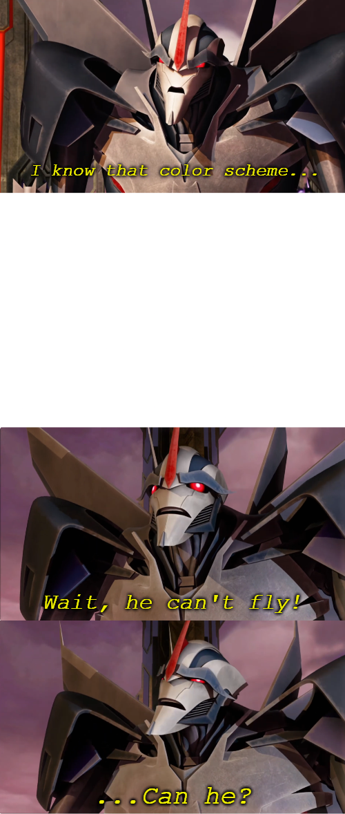 Transformers Prime I know that color scheme (Blank) Blank Meme Template