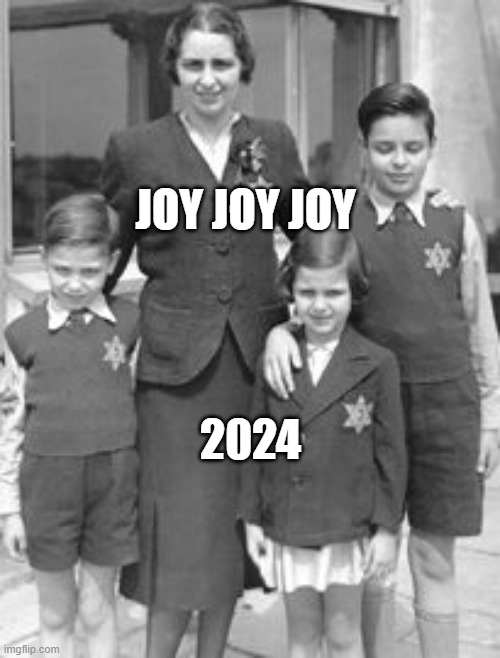 Jewish badges | JOY JOY JOY; 2024 | image tagged in jewish badges | made w/ Imgflip meme maker