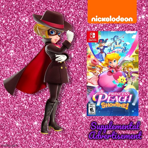 Nickelodeon Supplemental Advertisement | Supplemental Advertisement | image tagged in princess peach,nickelodeon,advertisement,nintendo,nintendo switch,video games | made w/ Imgflip meme maker