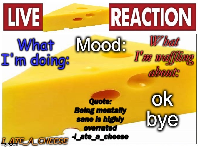 . | ok bye | made w/ Imgflip meme maker